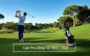 Call Pro-Shop 02 9567 7600