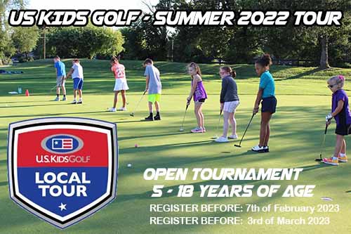 US KIDS GOLF - SUMMER 2022 TOUR US KIDS GOLF - SUMMER 2022 TOUR